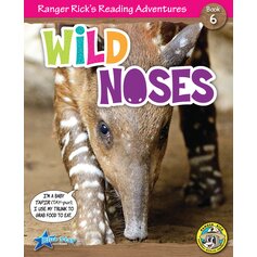 Ranger Rick's Reading Adventures: Wild Noses