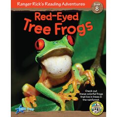 Ranger Rick's Reading Adventures: Red-Eyed Tree Frogs