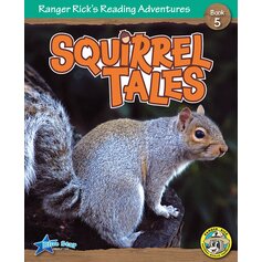 Ranger Rick's Reading Adventures: Squirrel Tales