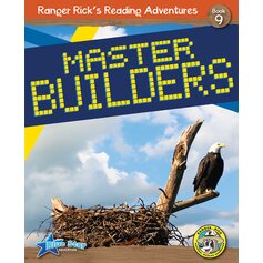 Ranger Rick's Reading Adventures: Master Builders