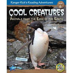 Ranger Rick's Reading Adventures: Cool Creatures