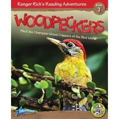 Ranger Rick's Reading Adventures: Woodpeckers