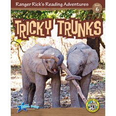 Ranger Rick's Reading Adventures: Tricky Trunks