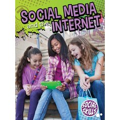 Social Media and the Internet (Social Skills)