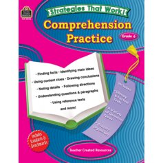 Strategies that Work: Comprehension Practice, Grade 6