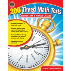 200 Timed Math Tests: Elementary & Middle Grades