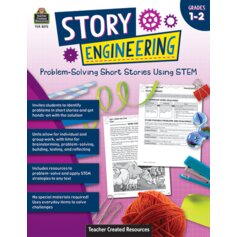 Story Engineering: Problem-Solving Short Stories Using STEM (Gr. 1–2)