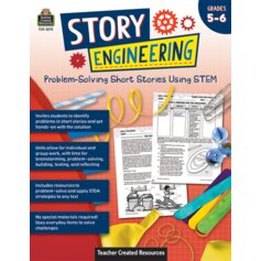 Story Engineering: Problem-Solving Short Stories Using STEM (Gr. 5–6)