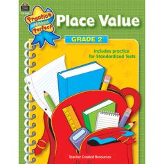 Practice Makes Perfect: Place Value Grade 2