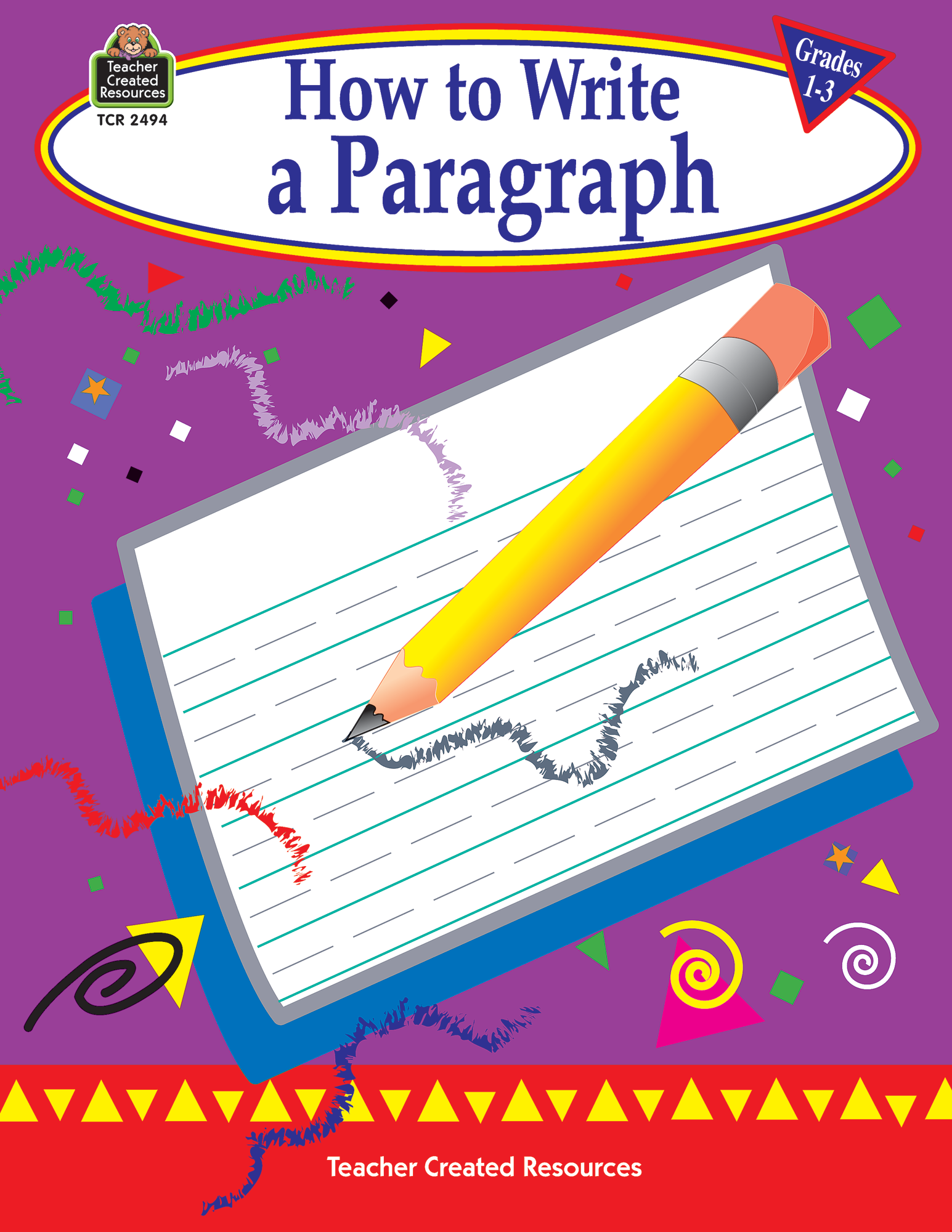 How to Write a Paragraph, Grades 1-3 - TCR2494 | Teacher Created Resources