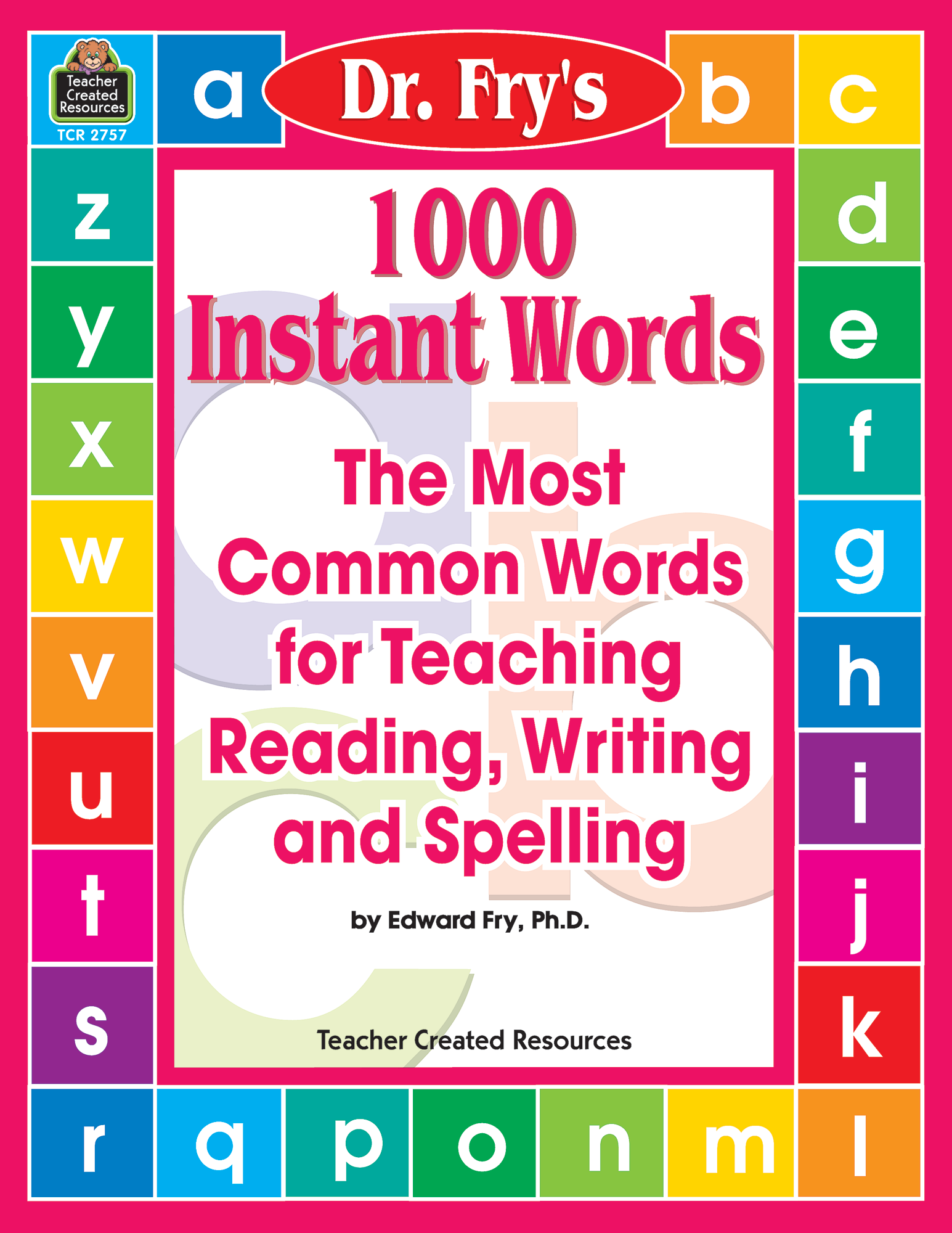 1000 Instant Words by Dr. Fry - TCR2757 | Teacher Created Resources