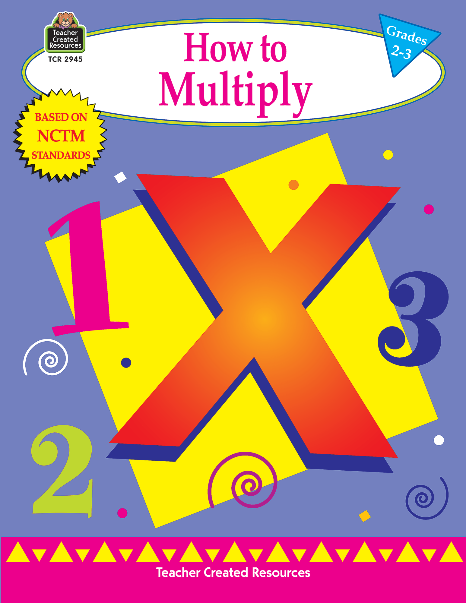 how-to-multiply-grades-2-3-tcr2945-teacher-created-resources