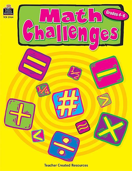 Math Challenges, Grades 4-6 - TCR2964 | Teacher Created ...