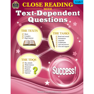 Close Reading Using Text-Dependent Questions Grade 5