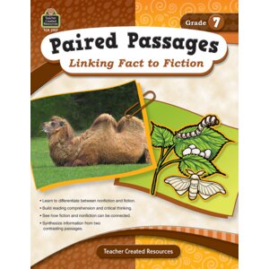 Paired Passages: Linking Fact to Fiction Grade 7