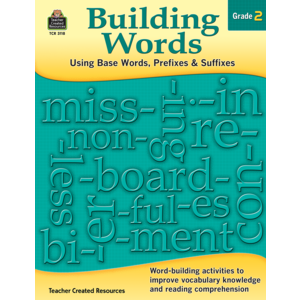 Building Words: Using Base Words, Prefixes and Suffixes Gr 2