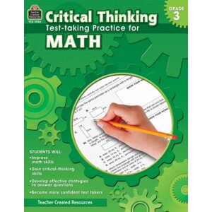 Critical Thinking: Test-taking Practice for Math Grade 3