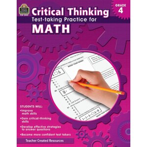 Critical Thinking: Test-taking Practice for Math Grade 4