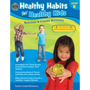 Healthy Habits for Healthy Kids Grade K