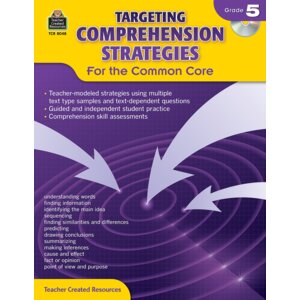 Targeting Comprehension Strategies for the Common Core Grade 5