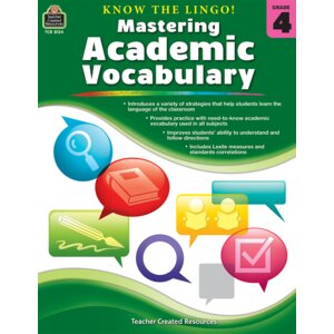 Know the Lingo! Mastering Academic Vocabulary Grade 4