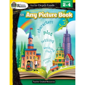 Rigorous Reading: An In-Depth Guide for Any Picture Book Gr 2-4