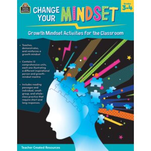 Change Your Mindset: Growth Mindset Activities for the Classroom (Gr. 3-4)