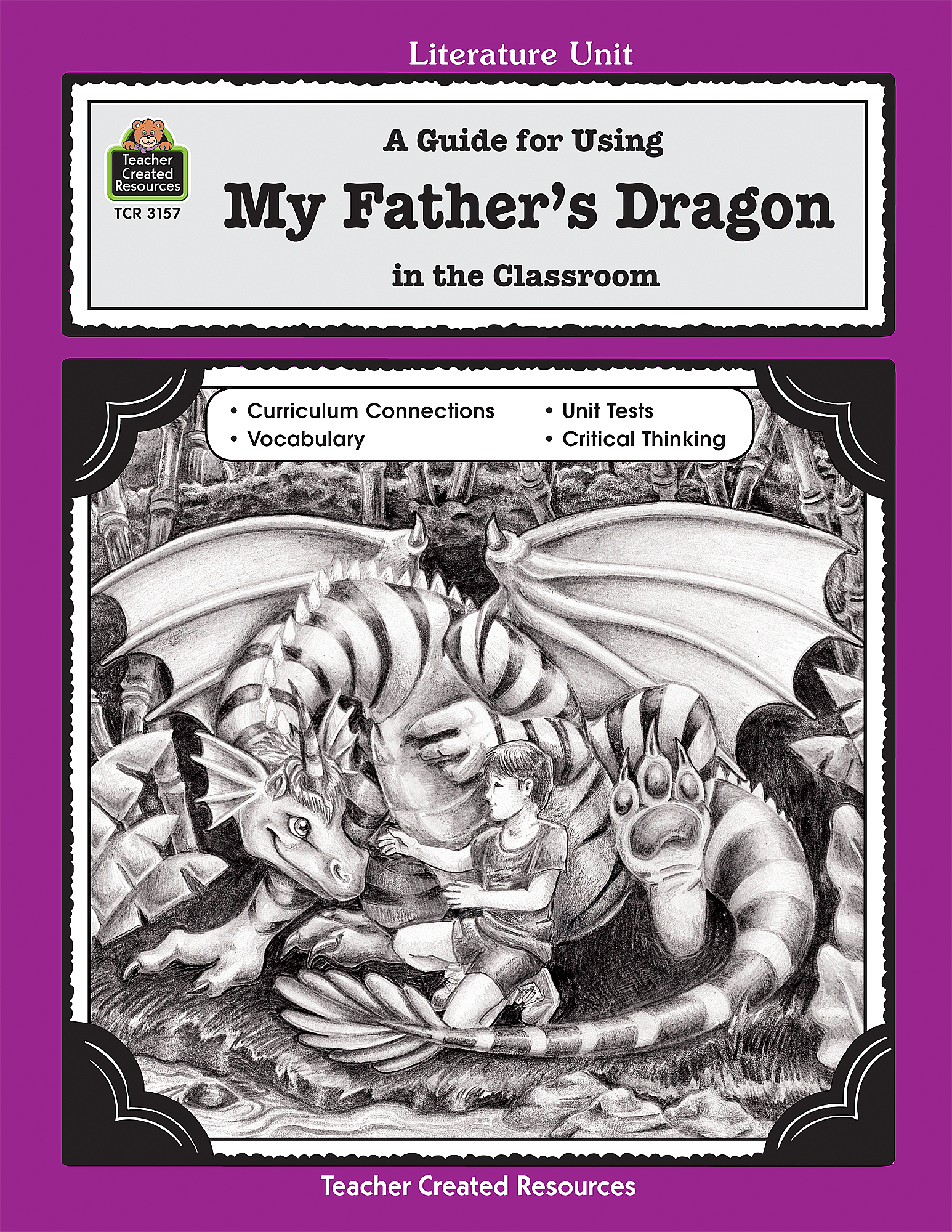 A Guide for Using My Father's Dragon in the Classroom - TCR3157 | Teacher Created Resources
