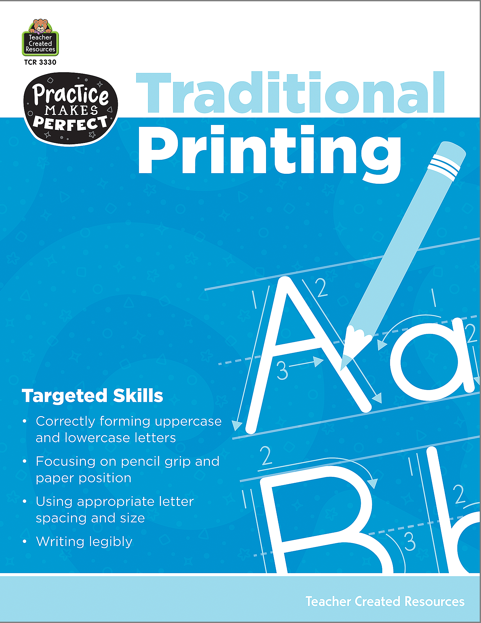 Practice Makes Perfect Traditional Printing TCR3330 Teacher
