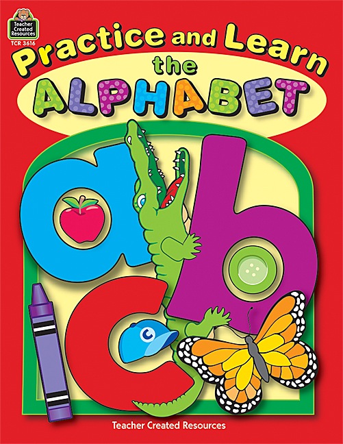 Practice and Learn the Alphabet - TCR3616 | Teacher Created Resources