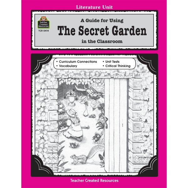 TCR0414 A Guide for Using The Secret Garden in the Classroom Image