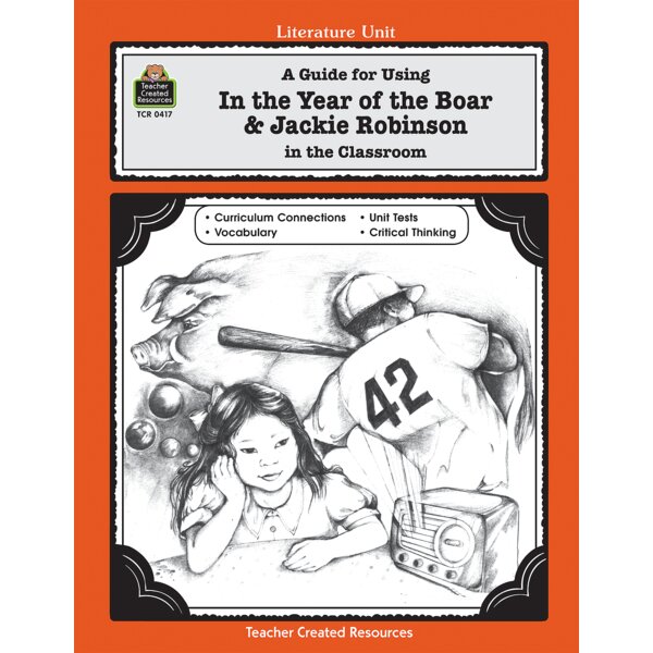 TCR0417 A Guide for Using In the Year of the Boar & Jackie Robinson in the Classroom Image