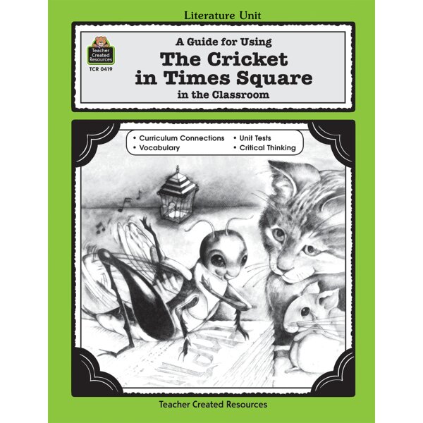 TCR0419 A Guide for Using The Cricket in Times Square in the Classroom Image