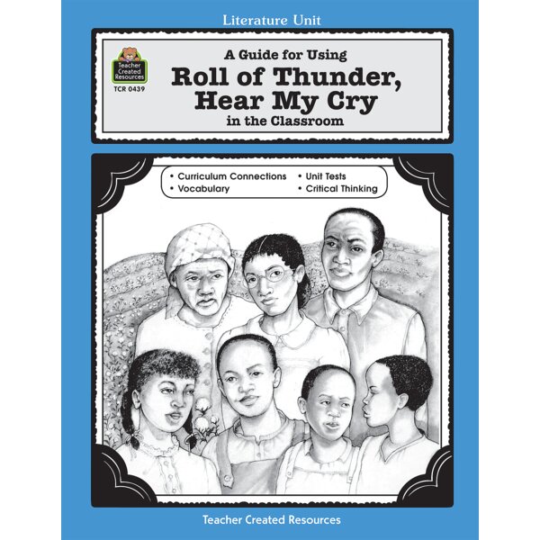 TCR0439 A Guide for Using Roll of Thunder, Hear My Cry in the Classroom Image