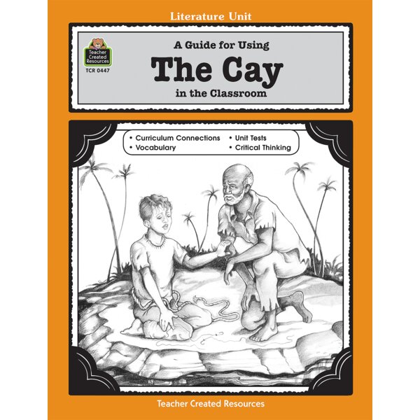 TCR0447 A Guide for Using The Cay in the Classroom Image