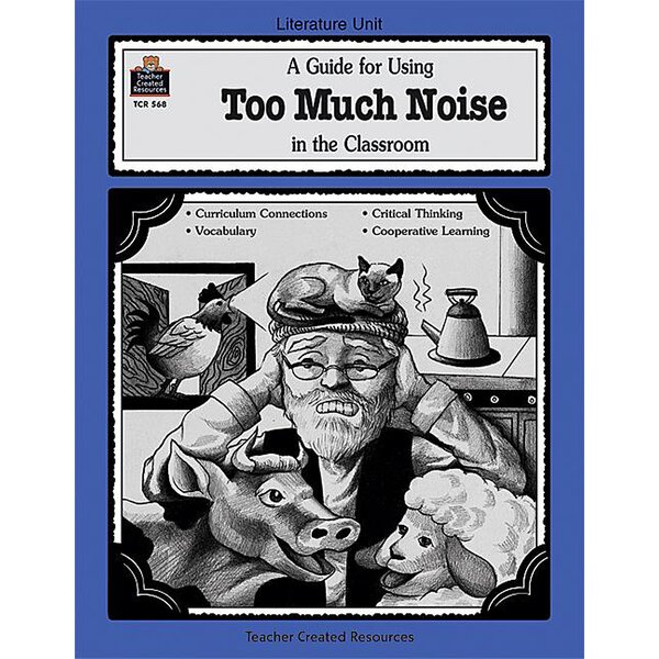 TCR0568 A Guide for Using Too Much Noise in the Classroom Image