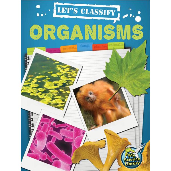 TCR102317 Let's Classify Organisms Image