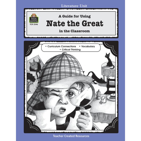 TCR2346 A Guide for Using Nate the Great in the Classroom Image