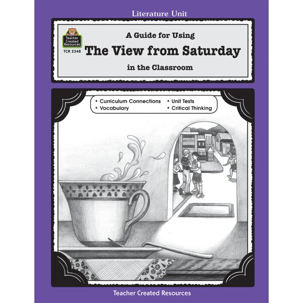 TCR2348 A Guide for Using The View from Saturday in the Classroom Image