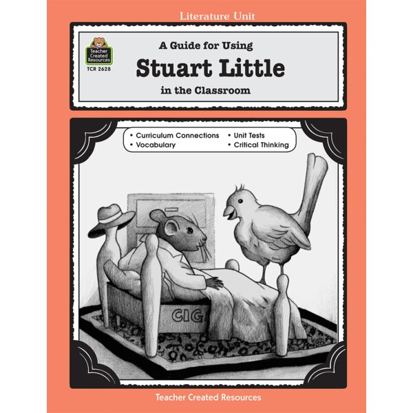 TCR2628 A Guide for Using Stuart Little in the Classroom Image