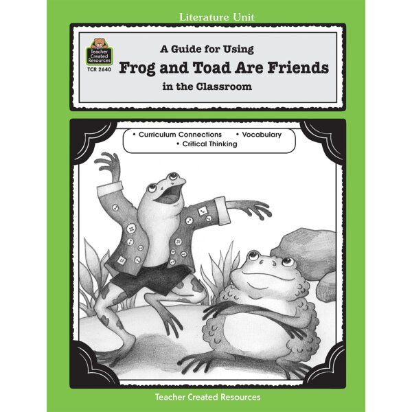 TCR2640 A Guide for Using Frog and Toad Are Friends in the Classroom Image