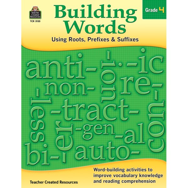 TCR3135 Building Words: Using Roots, Prefixes and Suffixes Gr 4 Image