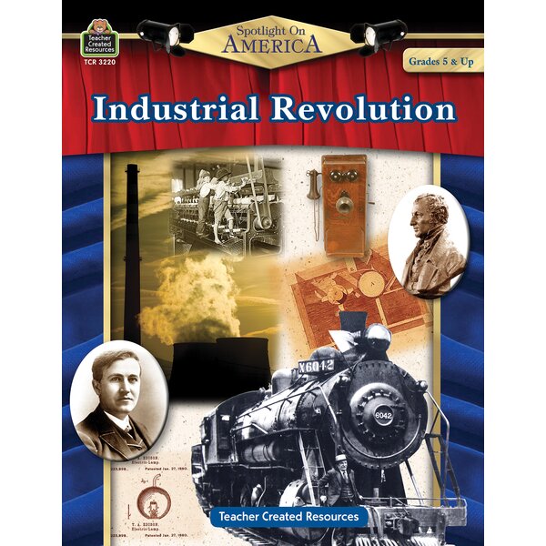 TCR3220 Spotlight on America: Industrial Revolution Image