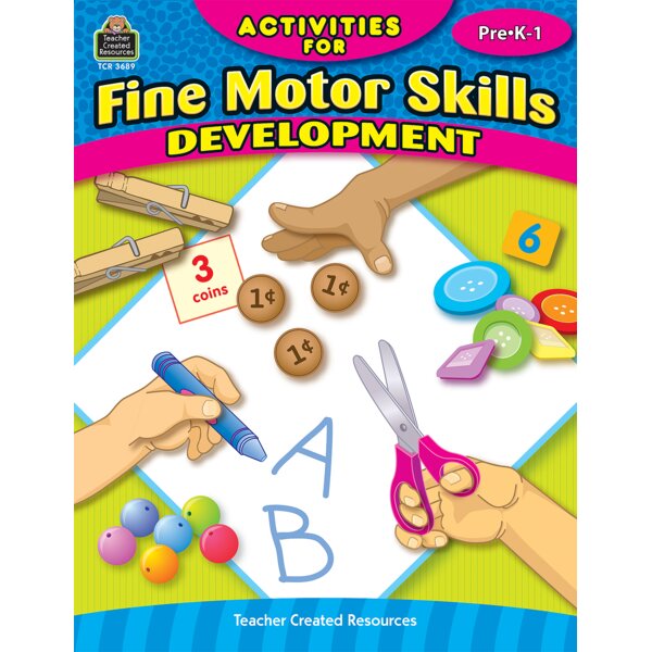 TCR3689 Activities for Fine Motor Skills Development Grades PreK-1 Image