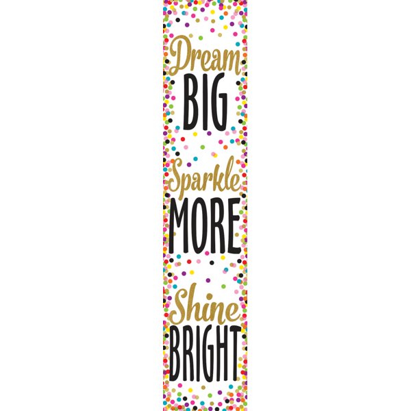 TCR3915 Confetti Dream Big, Sparkle More, Shine Bright Banner Image