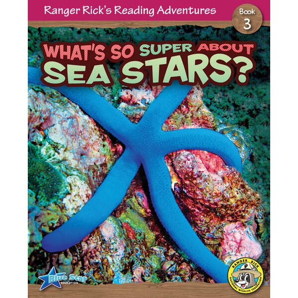 TCR51903 Ranger Rick's Reading Adventures: What's So Super About Sea Stars? Image