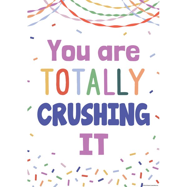 TCR7363 You Are Totally Crushing It Positive Poster Image