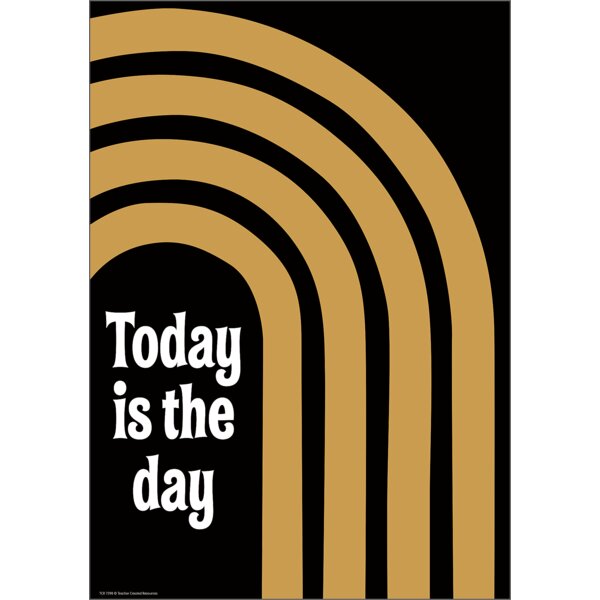 TCR7398 Today is the Day Positive Poster Image