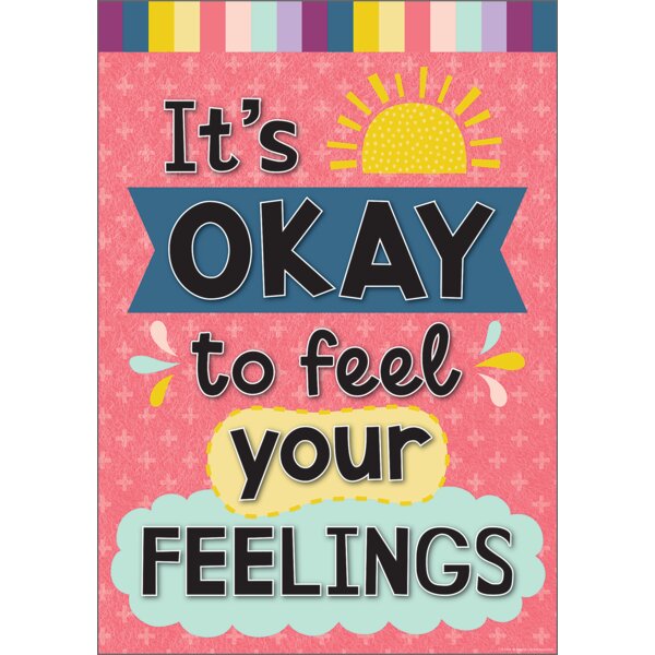 TCR7444 It’s Okay to Feel Your Feelings Positive Poster Image