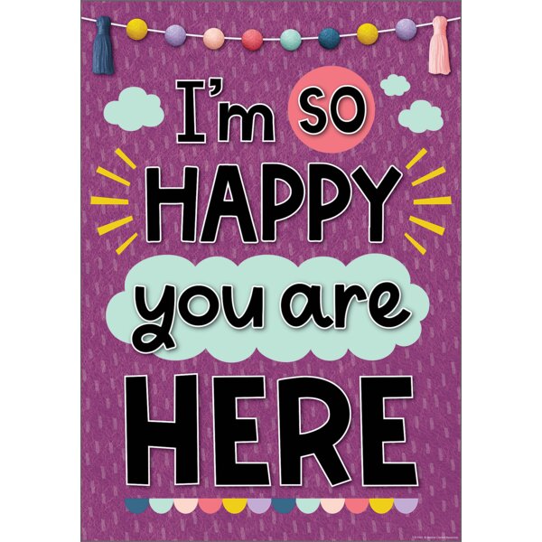 TCR7445 I’m So Happy You Are Here Positive Poster Image